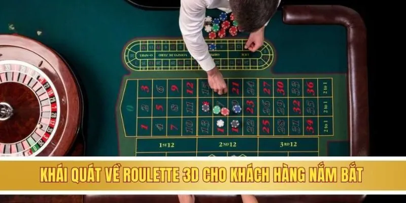 Roulette 3d - Trải Nghiệm Được Săn Đón Hàng Đầu Tại GOOD88 2 Khái quát về roulette 3d cho khách hàng nắm bắt