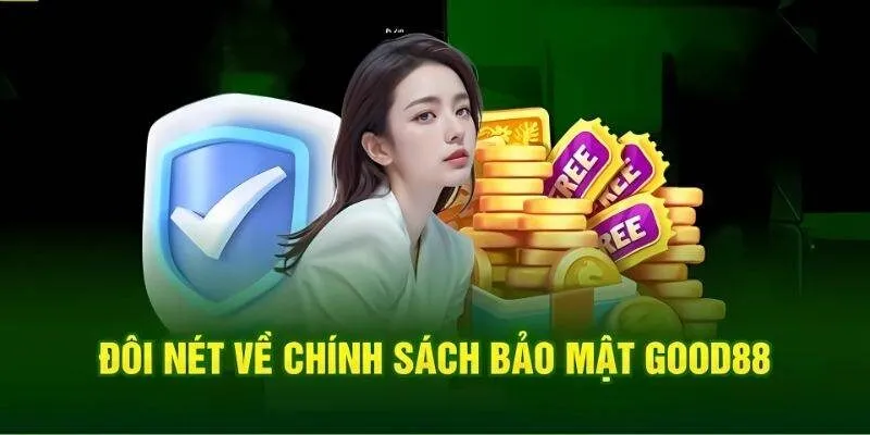 Good88 383 Bảo mật dữ liệu hội viên